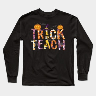 Trick or Teach Long Sleeve T-Shirt